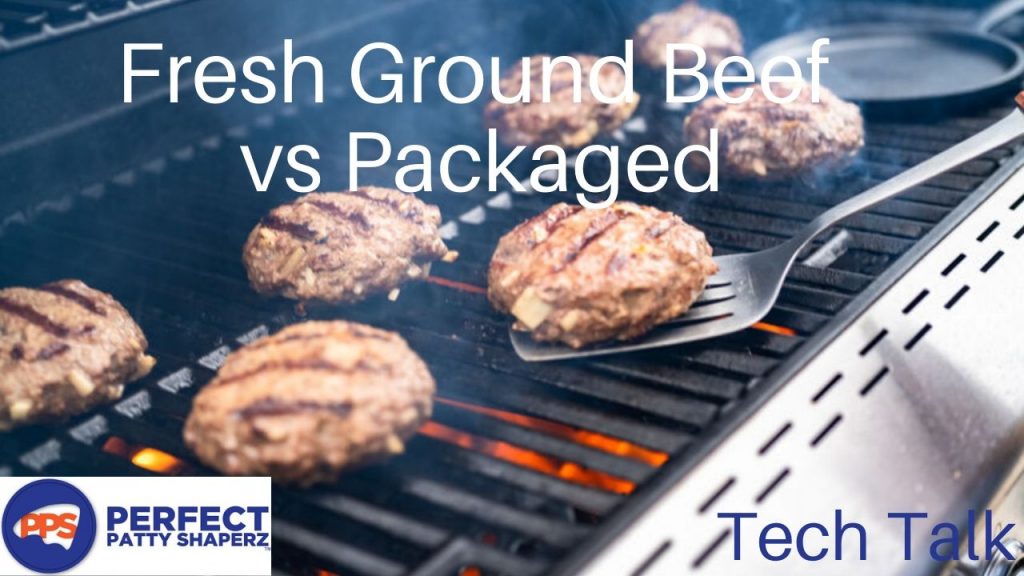 fresh vs packaged ground beef